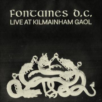 Fontaines D.C. - Live at Kilmainham Gaol [LP]