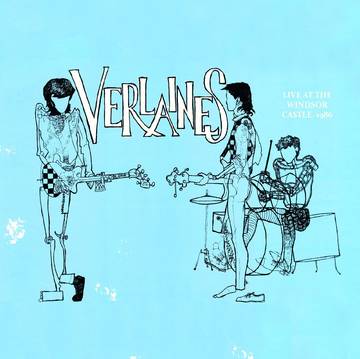 Verlaines, The - Live at the Windsor Castle, Auckland, May 1986 [2xLP]