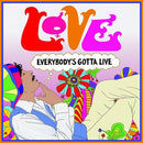 Love - Everybody's Gotta Live [LP]