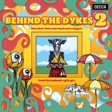 Various Artists - Behind The Dykes 2: More Beat, Blues And Psychedelic Nuggets From The Lowlands 1966-1971 [2xLP]