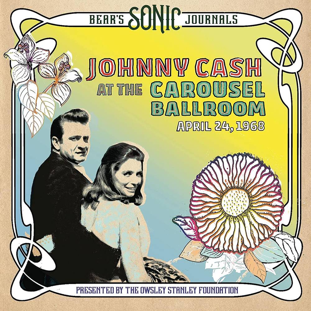 Johnny Cash - Bear's Sonic Journals: Johnny Cash At The Carousel Ballroom 4/24/1968 [2xLP]