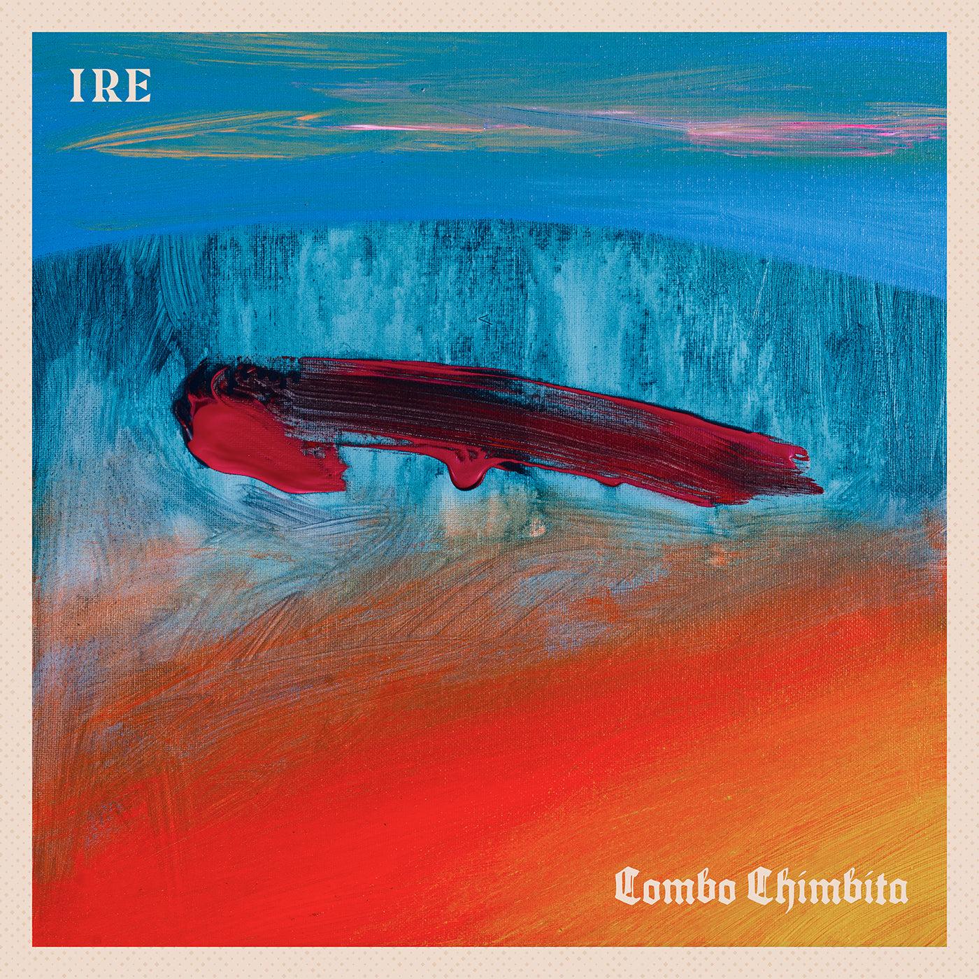 Combo Chimbita - Ire [LP]