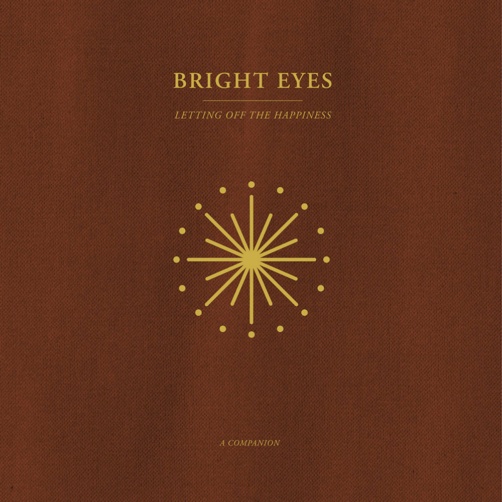 Bright Eyes - Letting Off The Happiness: A Companion [LP - Gold]