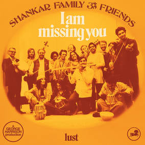 Shankar Family & Friends - I Am Missing You [LP]