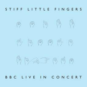 Stiff Little Fingers - BBC Live in Concert [2xLP]