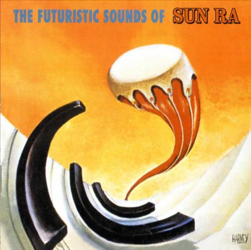 Sun Ra - The Futuristic Sounds Of Sun Ra [LP]