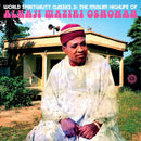 Alhaji Waziri Oshomah - World Spirituality Classics 3: The Muslim Highlife Of Alhaji Waziri Oshomah [2xLP]