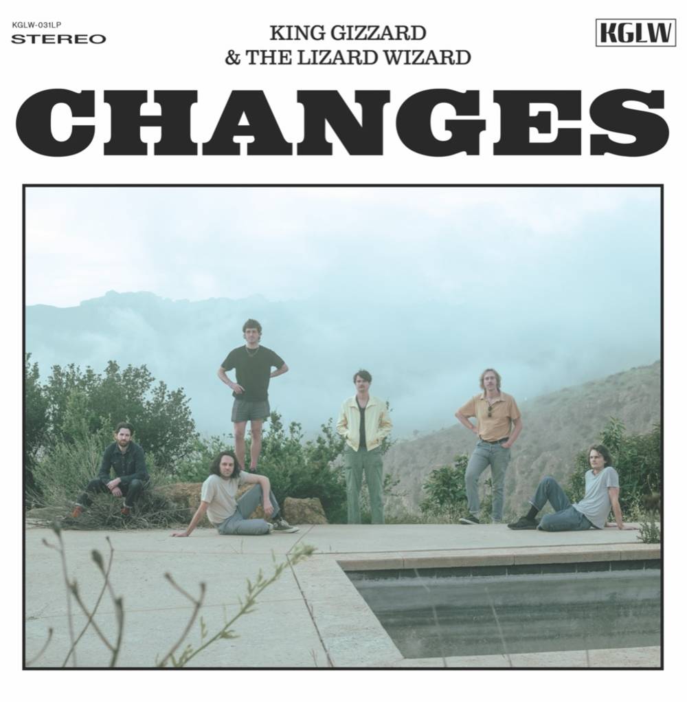 King Gizzard & The Lizard Wizard - Changes [LP - Edge Of The Waterfall]