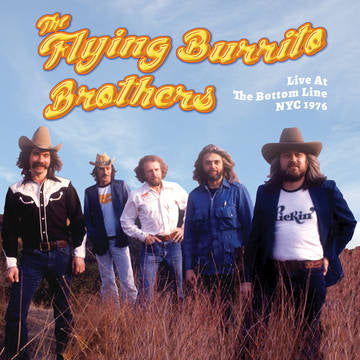 Flying Burrito Brothers, The - Live From The Bottom Line NYC 1976 [LP]