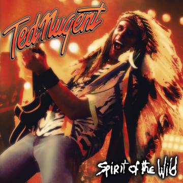 Ted Nugent - Spirit of the Wild [2xLP - Orange]