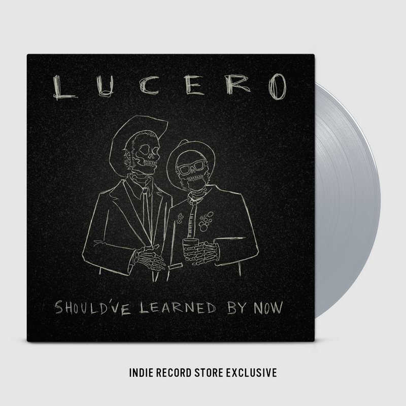 Lucero - Should've Learned By Now [LP - Silver]