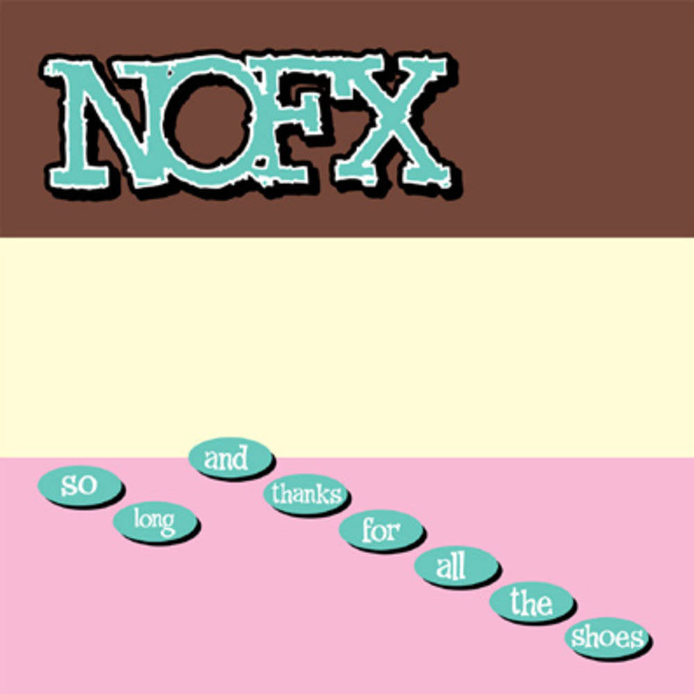 NOFX - So Long And Thanks For All The Shoes [LP - Neapolitan Striped]