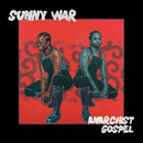 Sunny War - Anarchist Gospel [LP]