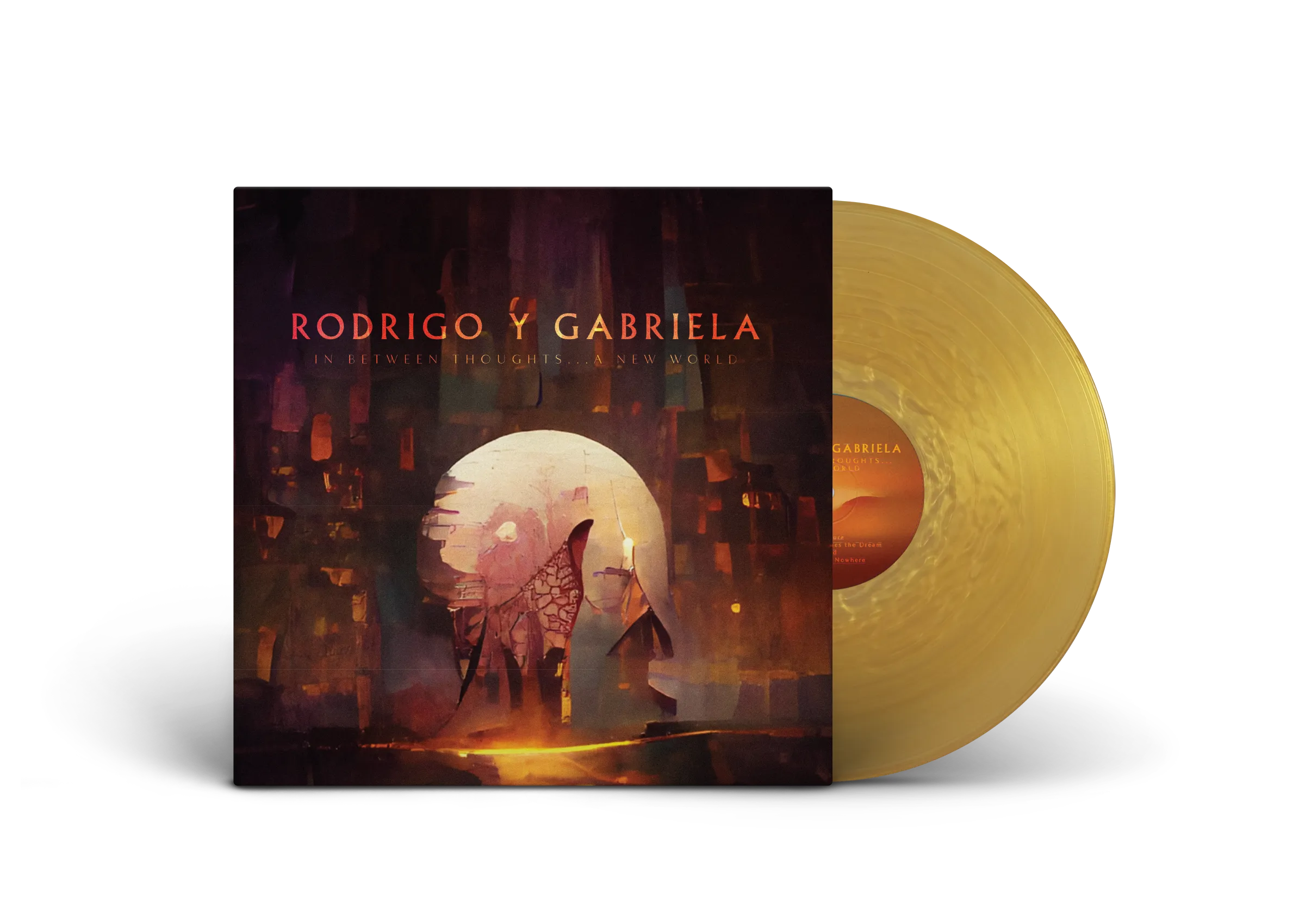 Rodrigo Y Gariela - In Between Thoughts... A New World [LP - Golden]