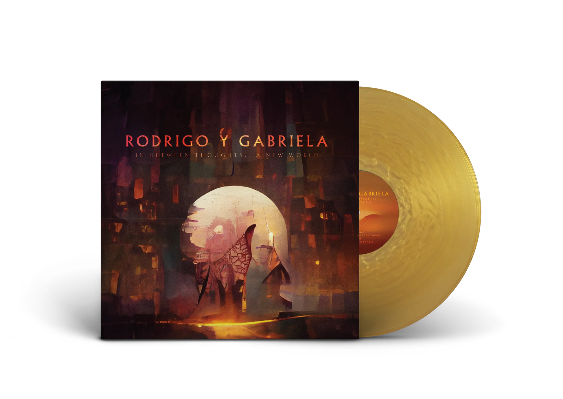 Rodrigo Y Gariela - In Between Thoughts... A New World [LP - Golden]