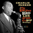 Charlie Parker - Afro Cuban Bop: The Long Lost Bird Live Recordings [2xLP]