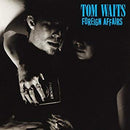 Tom Waits - Foreign Affairs [LP]