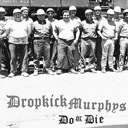 Dropkick Murphys - Do Or Die [LP]