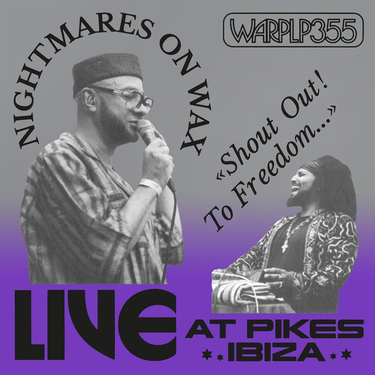 Nightmares On Wax - Shout Out! To Freedom... Live At Pikes Ibiza [LP]