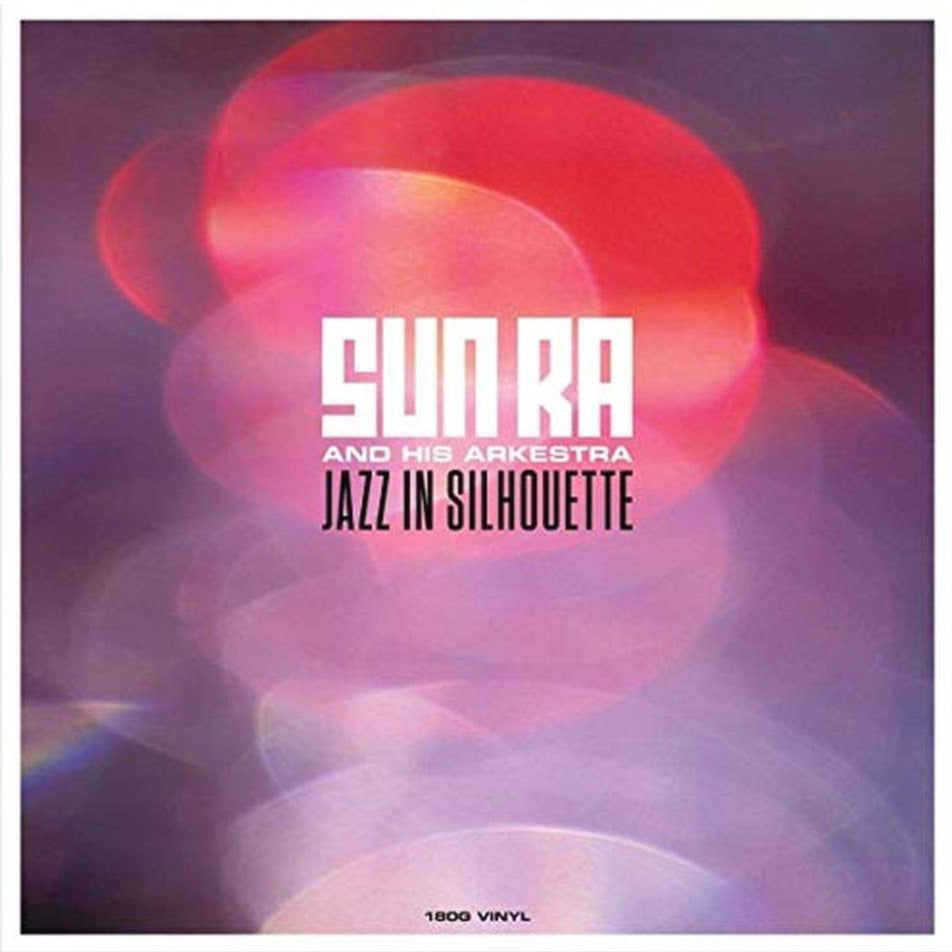 Sun Ra - Jazz In Silhouette [LP]