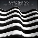 Saves the Day - Ups & Downs: Early Recordings [LP - White]