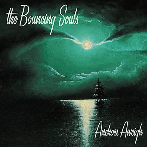 Bouncing Souls, The - Anchors Aweigh [LP]
