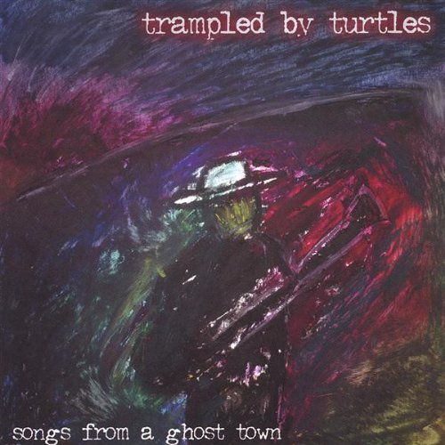 Trampled By Turtles - Songs From A Ghost Town [LP]