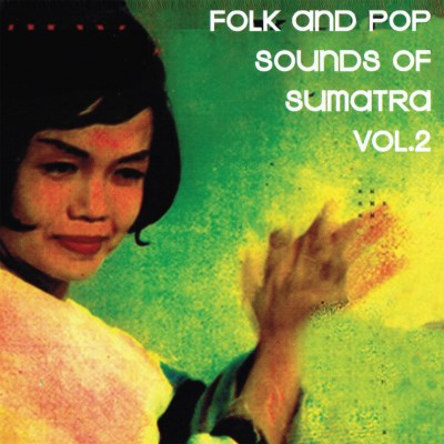 Various Artists  - Folk And Pop Sounds Of Sumatra Vol. 2 [2xLP]