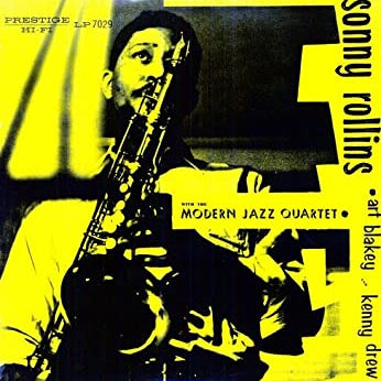 Sonny Rollins - Sonny Rollins with the Modern Jazz Quartet [LP]