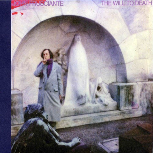 John Frusciante - The Will To Death [LP]