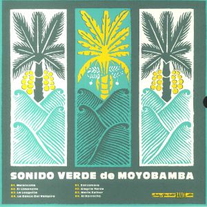 Sonido Verde de Moyobama - Sonido Verde de Moyobama [LP]