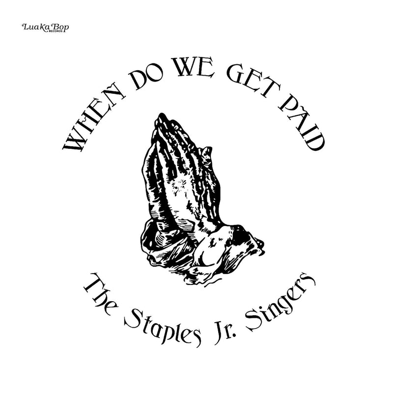 Staples Jr. Singers, The - When Do We Get Paid [LP]