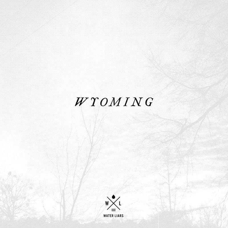 Water Liars - Wyoming [LP]