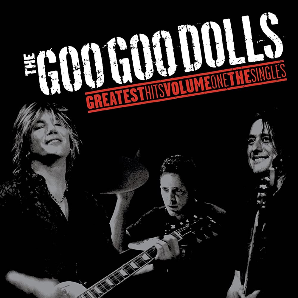 Goo Goo Dolls, The - Greatest Hits Vol. 1: The Singles [LP]