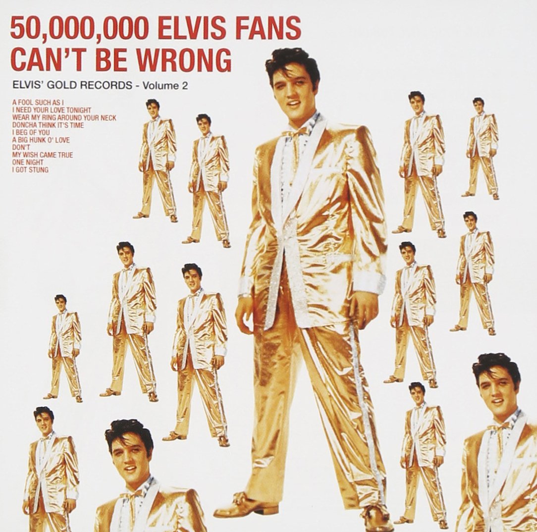 Elvis Presley - 50,000 Elvis Fans Can't Be Wrong [LP]