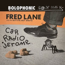 Fred Lane - Car Radio Jerome [LP]