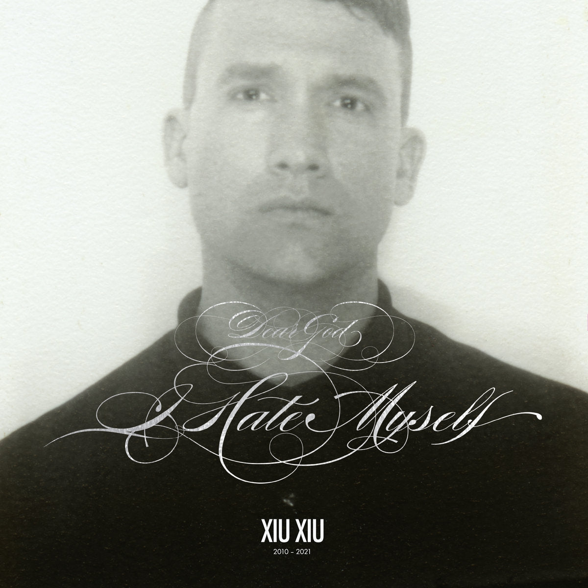 Xiu Xiu - Dear God, I Hate Myself [LP + 7"]