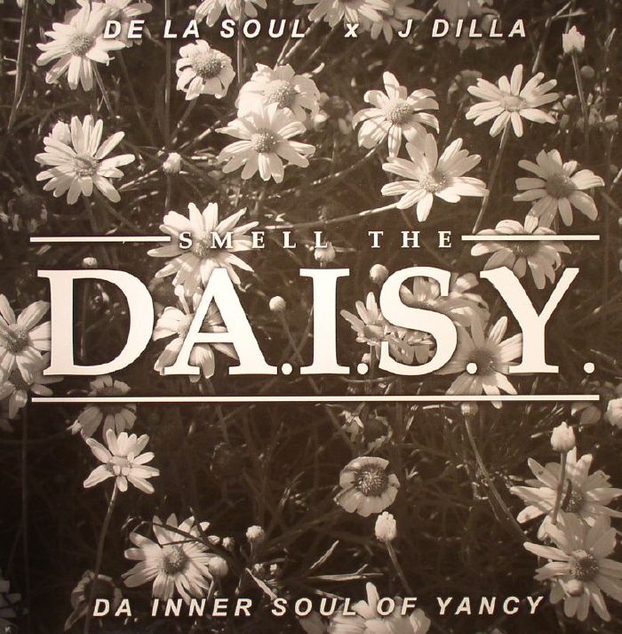 De La Soul & J Dilla - Smell The Da.I.S.Y (Da Inner Soul Of Yancy) [LP - Import]