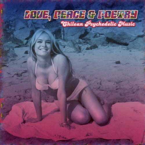 Love, Peace & Poetry - Chilean Psychedelic Music [LP]