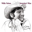 Willie Nelson - Yesterday's Wine [LP]