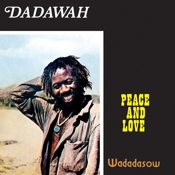 Dadawah - Peace & Love/Wadadasow [LP]