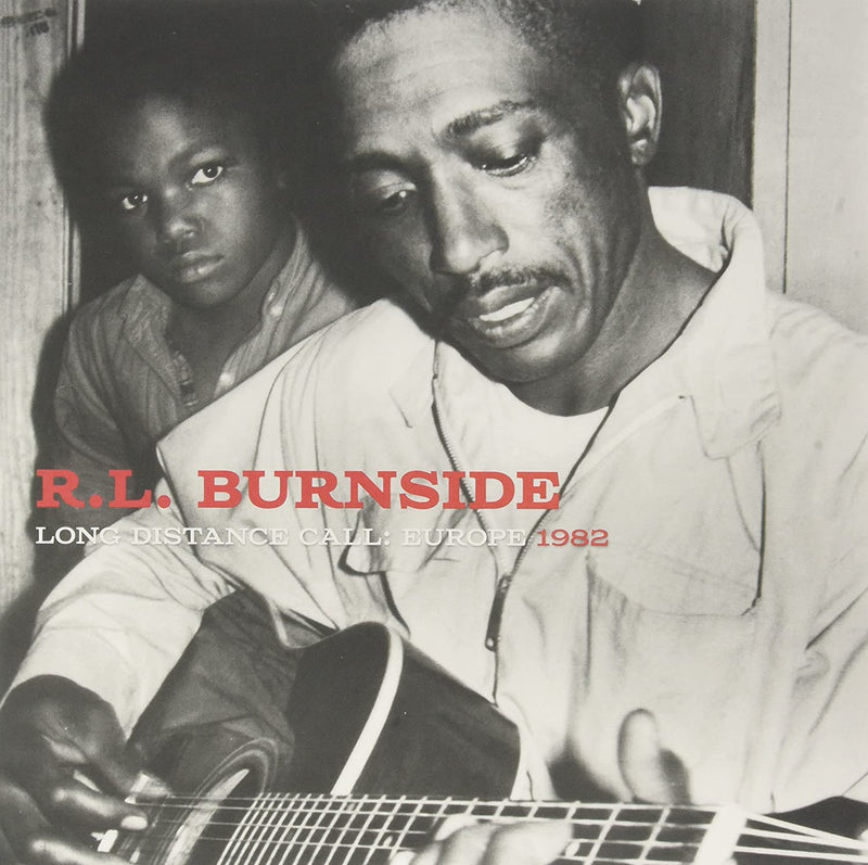 R.L. Burnside - Long Distance Call: Europe 1982 [LP - Silver Smoke]