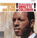 Ornette Coleman - Tomorrow Is The Question! [LP]