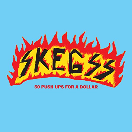 Skeggs - 50 Push Ups For A Dollar [LP - Blue]