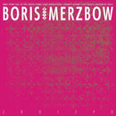 Boris with Merzbow - 2R012P0 [2xLP - Neon Magenta]