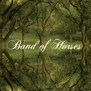 Band Of Horses - Everything All The Time [LP]