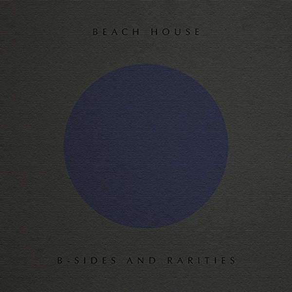 Beach House - B-Sides & Rarities [LP]