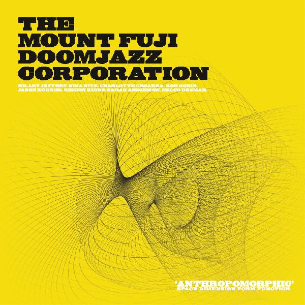 Mount Fuji Doomjazz Corporation, The - Anthropomorphic [2xLP - Highlighter Yellow]