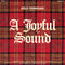 Kelly Finnigan - A Joyful Sound [LP]