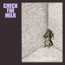 Courtesy - Check The Milk [LP]
